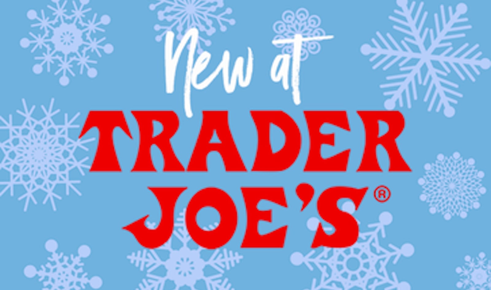 The Vegan Guide to the Best Holiday Products at Trader Joe’s&nbsp;