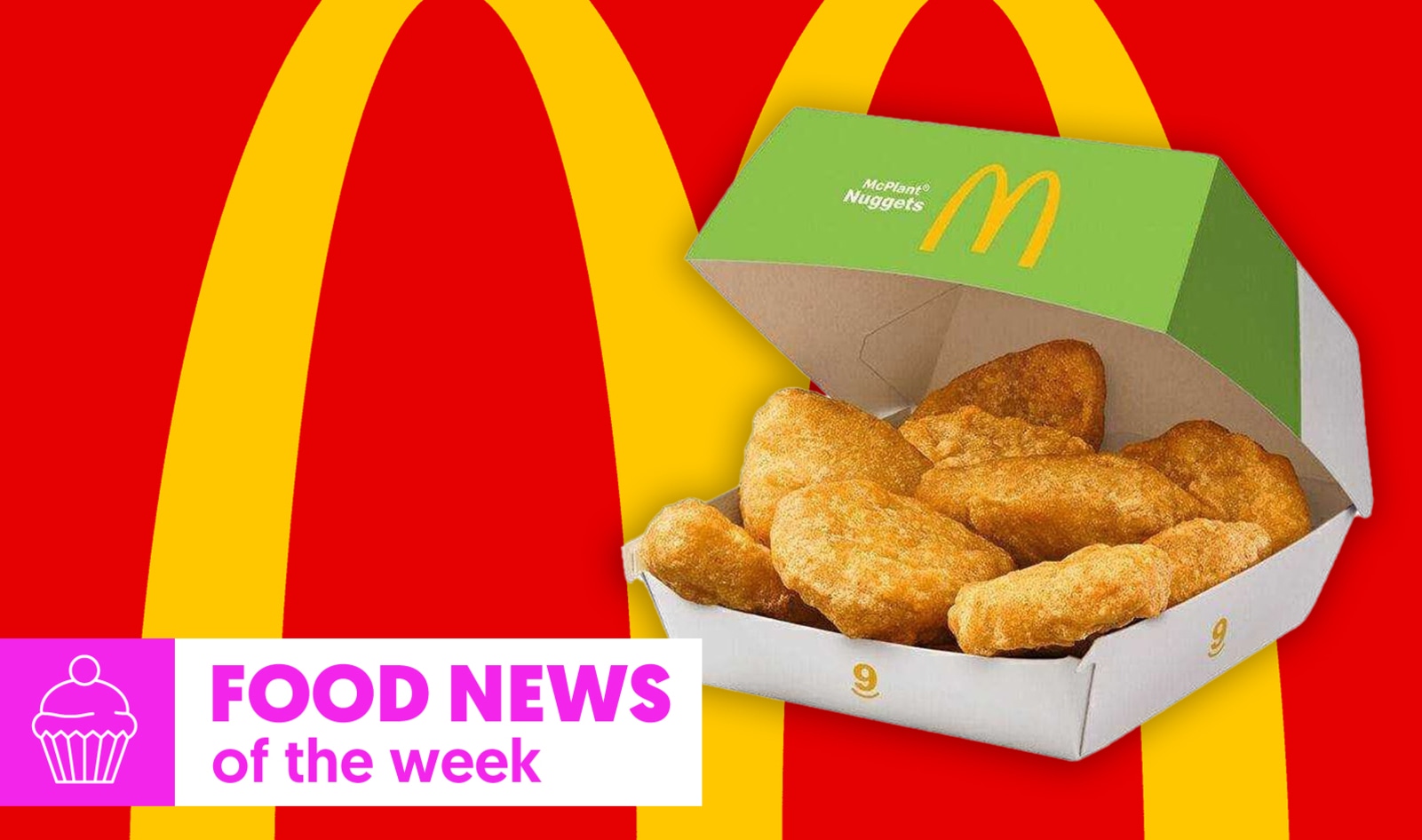 Food News of the Week: McDonald’s Adds Meatless Nuggets, Plus Better Breakfast Sausages and Plant-Based Bento In Tokyo